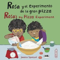 bokomslag Rosa y el experimento de la gran pizza/Rosa's Big Pizza Experiment