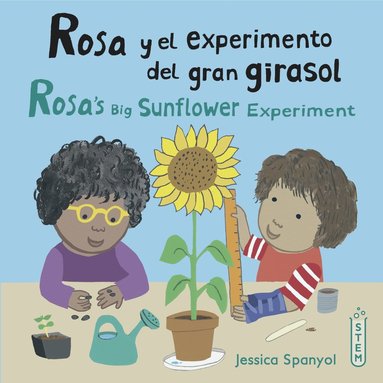 bokomslag Rosa y el experimento del gran girasol/Rosa's Big Sunflower Experiment