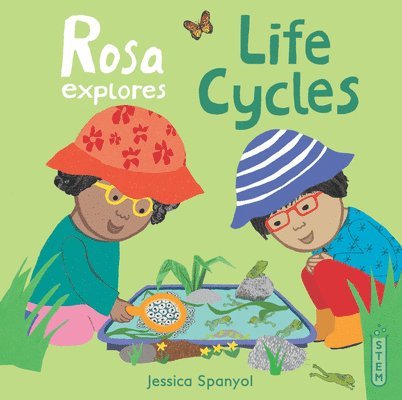 Rosa explores Life Cycles