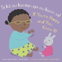 bokomslag Si k ou kontan epi ou konn sa! /If Youre Happy and You Know It!