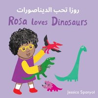 bokomslag Rosa loves Dinosaurs (Arabic Bilingual Edition)