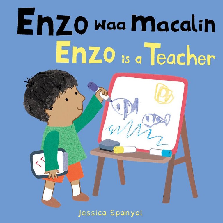 Jessica Spanyol - Enzo waa macalin / Enzo is a Teacher (Somali Bilingual Edition), Kartonnage