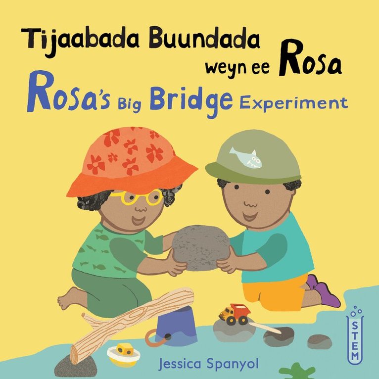 Jessica Spanyol - Tijaabada Buundada weyn ee Rosa / Rosa’s Big Bridge Experiment (Somali Bilingual Edition), Häftad