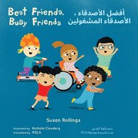 bokomslag Best Friends, Busy Friends (Arabic Bilingual Edition)