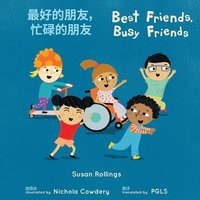 bokomslag Best Friends, Busy Friends (Simplified Chinese Bilingual Edition)