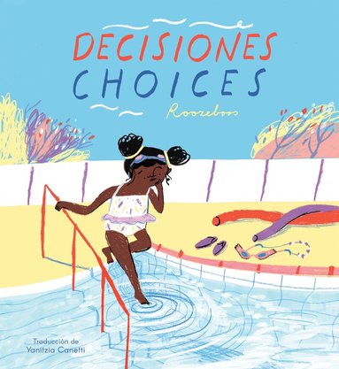 Roozeboos - Decisiones/Choices (Bilingual Mini-Library Edition), Häftad