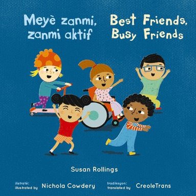 bokomslag Mey zanmi, Zanmi aktif/Best Friends, Busy Friends (8x8 Softcover Edition)