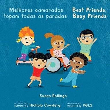 bokomslag Melhores camaradas topam todas as paradas / Best Friends, Busy Friends