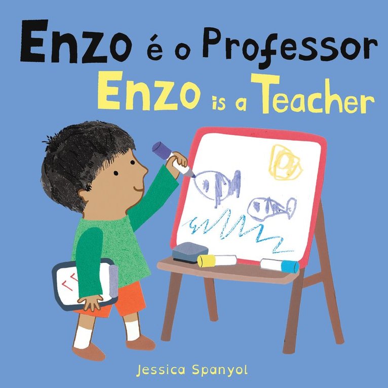 Enzo é o Professor / Enzo is a Teacher (Portuguese Bilingual Edition)