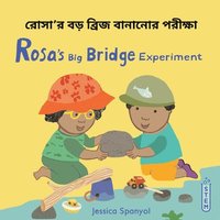 bokomslag Rosa's Big Bridge Experiment (Bengali Bilingual Edition)