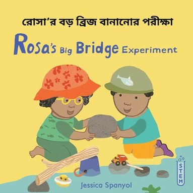 bokomslag Rosa's Big Bridge Experiment (Bengali Bilingual Edition)