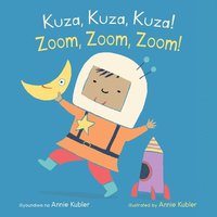 bokomslag Kuza, Kuza, Kuza! / Zoom, Zoom, Zoom!