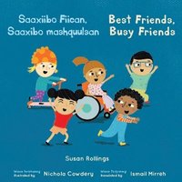 bokomslag Saaxiibo Fiican, Saaxibo mashquulsan / Best Friends, Busy Friends