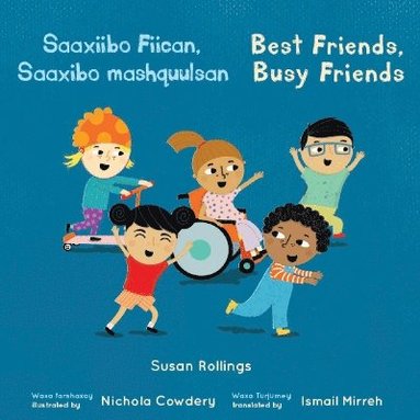 bokomslag Saaxiibo Fiican, Saaxibo mashquulsan / Best Friends, Busy Friends