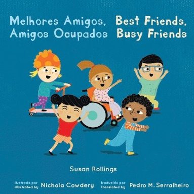 bokomslag Melhores Amigos, Amigos Ocupados / Best Friends, Busy Friends (Portuguese Bilingual Edition)