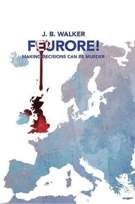 J. B. Walker - Feurore!, Häftad