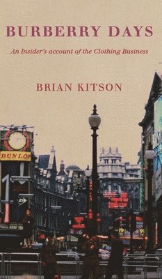 Brian Kitson, Brian Kitson - Burberry Days, Inbunden