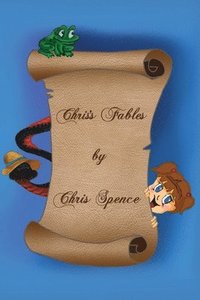bokomslag Chris's Fables