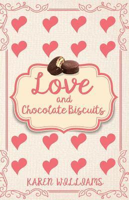 Love and Chocolate Biscuits