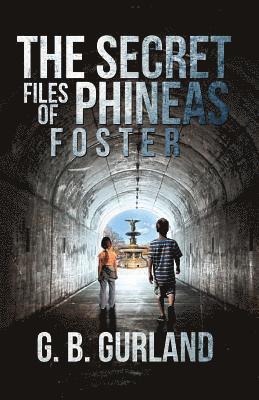 Secret Files of Phineas Foster
