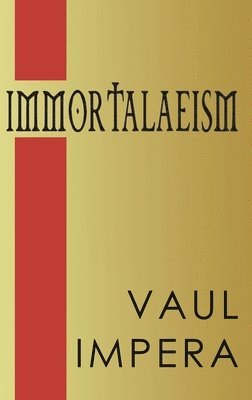 Immortalaeism 1