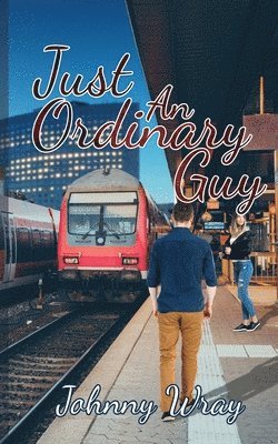 Just an Ordinary Guy