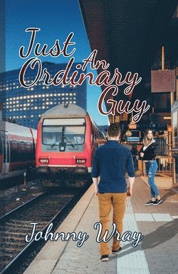 Just an Ordinary Guy