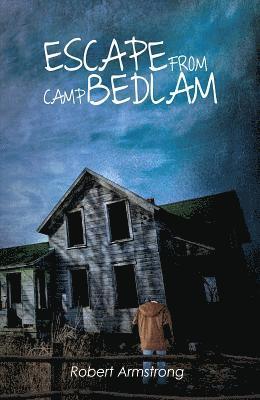 Escape From Camp Bedlam 1