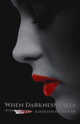 When Darkness Falls