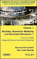 bokomslag Meshing, Geometric Modeling and Numerical Simulation 1