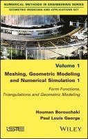 bokomslag Meshing, Geometric Modeling and Numerical Simulation 1