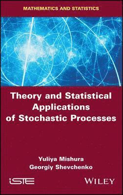 bokomslag Theory and Statistical Applications of Stochastic Processes