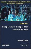 Cooperation, Coopetition and Innovation 1