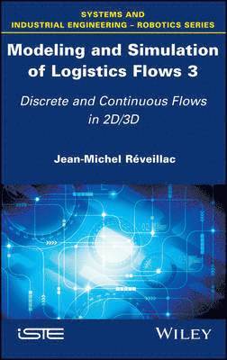 bokomslag Modeling and Simulation of Logistics Flows 3