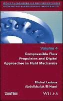 bokomslag Compressible Flow Propulsion and Digital Approaches in Fluid Mechanics