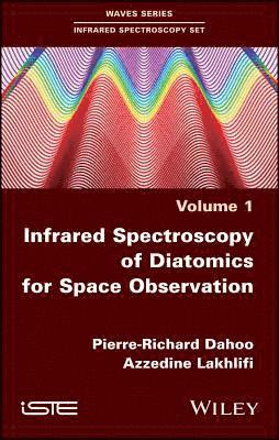 bokomslag Infrared Spectroscopy of Diatomics for Space Observation