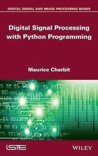 bokomslag Digital Signal Processing (DSP) with Python Programming