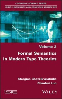 bokomslag Formal Semantics in Modern Type Theories