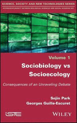 Sejin Park, Georges Guille-Escuret - Sociobiology vs Socioecology, Inbunden