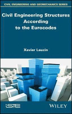 Civil Engineering Structures According to the Eurocodes 1