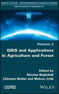 bokomslag QGIS and Applications in Agriculture and Forest