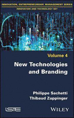 Philippe Sachetti, Thibaud Zuppinger, Philippe (pH6) Sachetti, Thibaud (pH6) Zuppinger - New Technologies and Branding, Inbunden