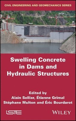Swelling Concrete in Dams and Hydraulic Structures 1