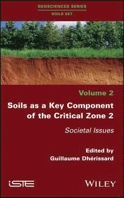 bokomslag Soils as a Key Component of the Critical Zone 2