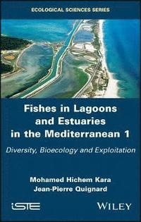 bokomslag Fishes in Lagoons and Estuaries in the Mediterranean 1