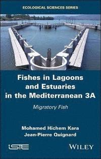 bokomslag Fishes in Lagoons and Estuaries in the Mediterranean 3A