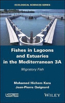 Fishes in Lagoons and Estuaries in the Mediterranean 3A 1