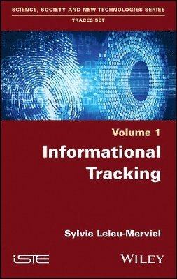 Sylvie Leleu-Merviel - Informational Tracking, Inbunden