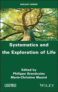 bokomslag Systematics and the Exploration of Life