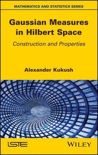 bokomslag Gaussian Measures in Hilbert Space